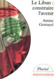 Le Liban: Construire l'avenir 	